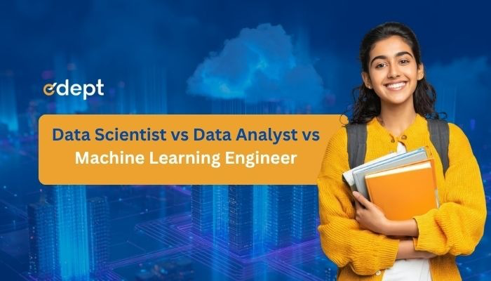 Data Scientist vs Data Analyst vs Machine Learning Engineer: Which Career Path Is Right for You?